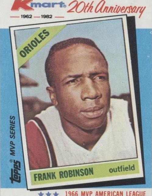 1982 Topps Kmart MVP Series - Frank Robinson #9 PSA 7